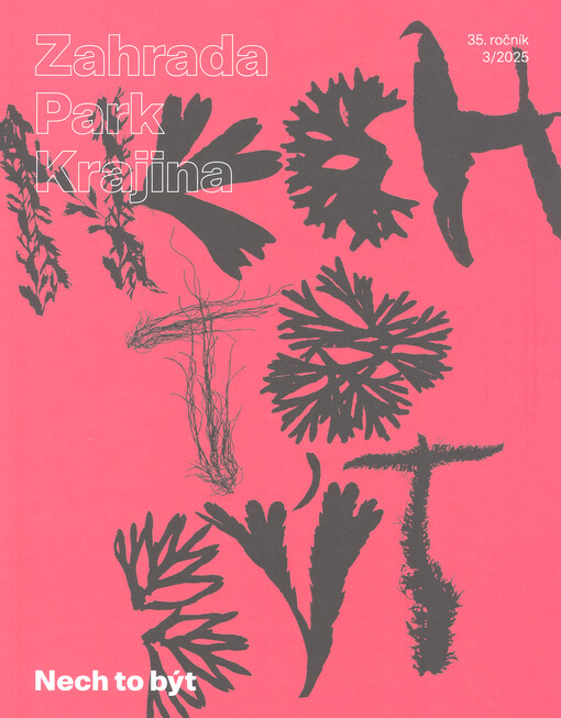 Zahrada - park - krajina : odborný časopis oboru zahradní a krajinářská tvorba.