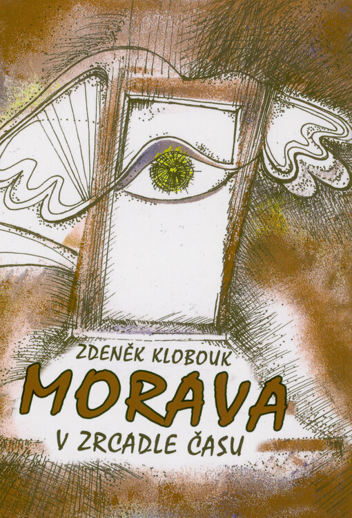 Morava v zrcadle času : I-20. stol. n. l.