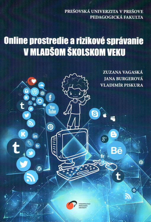 Online prostredie a rizikové správanie v mladšom školskom veku