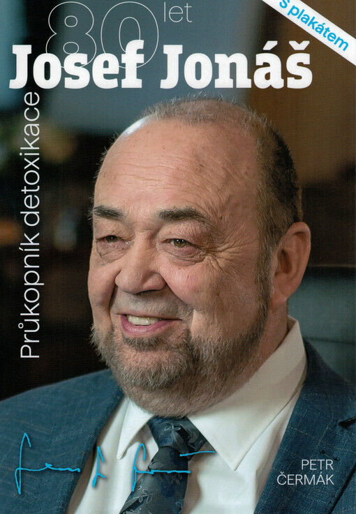 Josef Jonáš 80 let : průkopník detoxikace