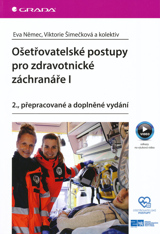 Ošetřovatelské postupy pro zdravotnické záchranáře I