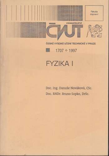 Fyzika I / Danuše Nováková, Bruno Sopko