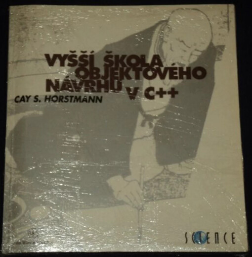 Vyšší škola objektového návrhu v C++ / Cay S. Horstmann
