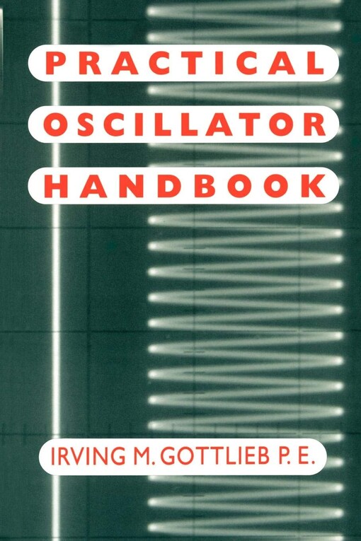 Practical oscillator handbook / Irving M. Gottlieb