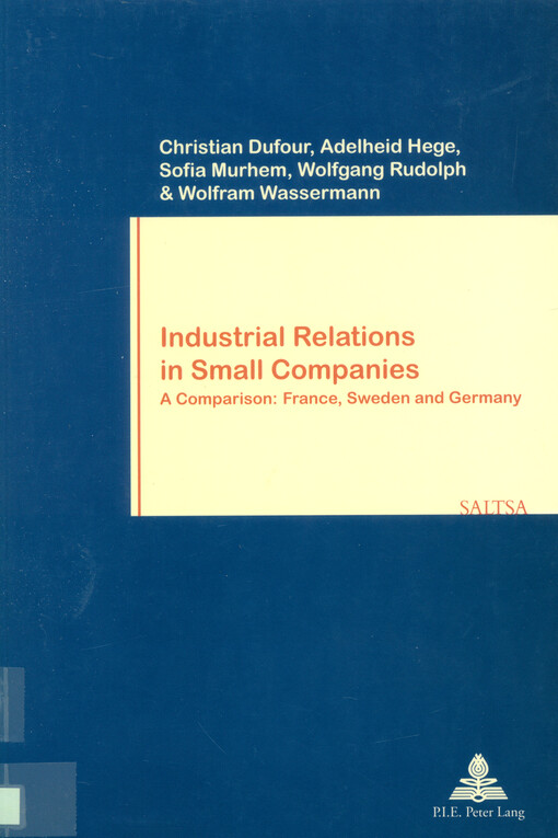 Industrial relations in in small companies : a comparison: France, Sweden and Germany