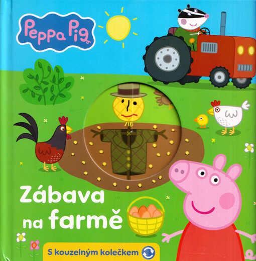 Zábava na farmě : s kouzelným kolečkem