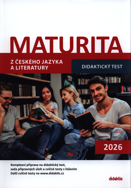 Maturita z českého jazyka a literatury. Didaktický test : 2026