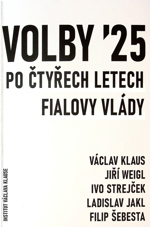 Volby´25 : po čtyřech letech Fialovy vlády