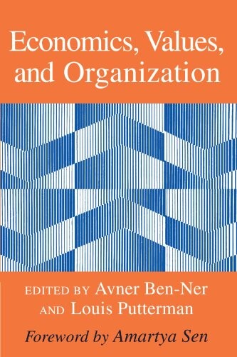 Economics, Values, and Organization