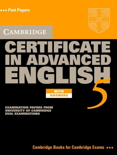 Cambridge Certificate in Advanced English 5. With Answers. Book with 2 Audio CDs