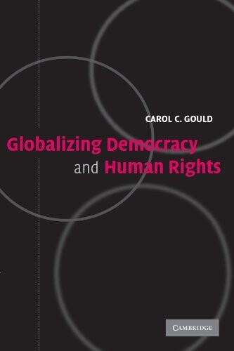Globalizing, democracy and human rights