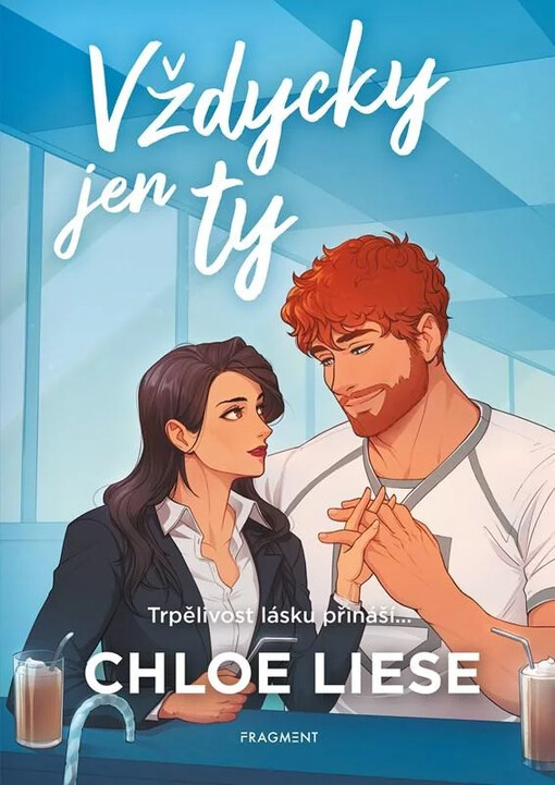 Vždycky jen ty / Chloe Liese ; přeložila Alžběta Kalinová