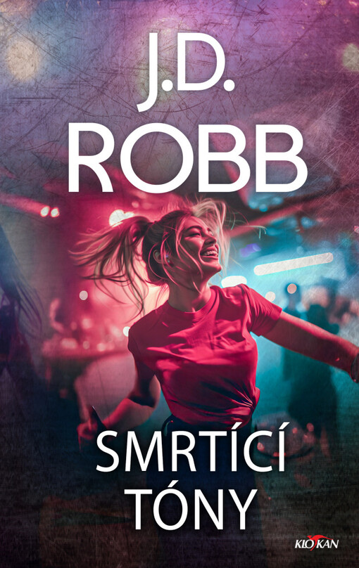 Smrtící tóny / J. D. Robb ; z anglického originálu Random in death ... přeložil Zdík Dušek