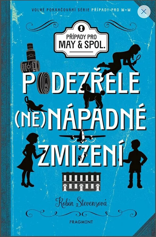 Podezřele (ne)nápadné zmizení / Robin Stevensová ; ilustroval Jan Bielecki ; z anglického originálu přeložila Tereza Kupková