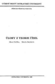 Úlohy z teorie čísel / Milan Paštéka, Renata Smolíková