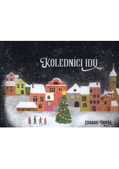 Koledníci idú (odkaz v elektronickém katalogu)