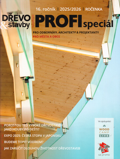 Dřevo & stavby PROFIspeciál 2025/2026 : ročenka pro odborníky, architekty a projektanty : pro města a obce 16. ročník