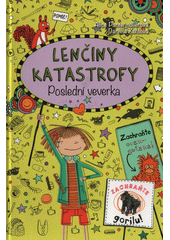 Lenčiny katastrofy. Poslední veverka  (odkaz v elektronickém katalogu)