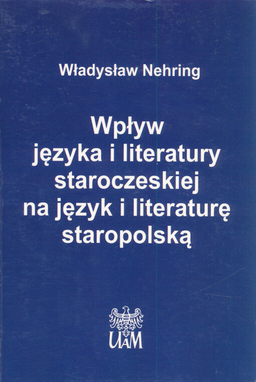 Wpływ języka i literatury staroczeskiej na język i literaturę staropolską