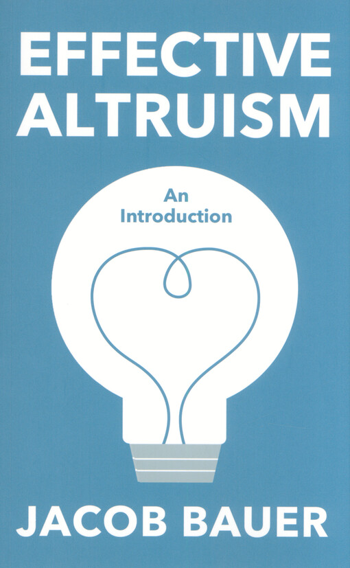 Effective altruism : an introduction