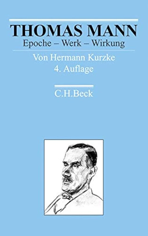 Thomas Mann :Epoche-Werk-Wirkung