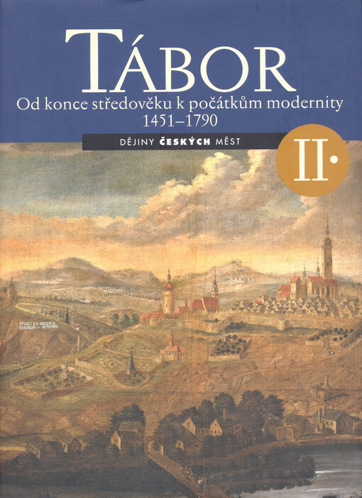 Tábor. II. Od konce středověku k počátkům modernity 1451-1790