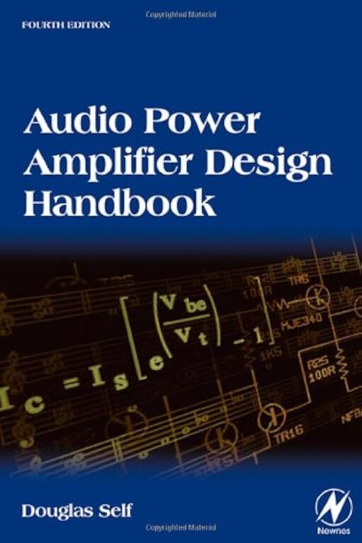 Audio power amplifier design handbook / Douglas Self.