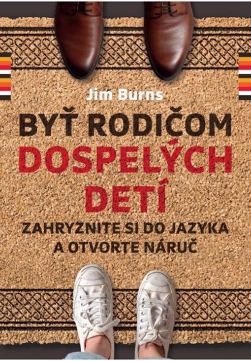 Byť rodičom dospelých detí - Zahryznite si do jazyka a otvorte náruč