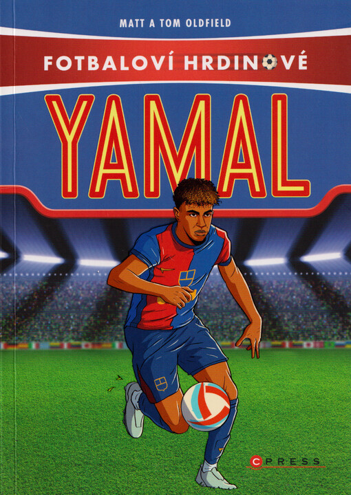 Fotbaloví hrdinové. Yamal : z dětského hřiště na to fotbalové