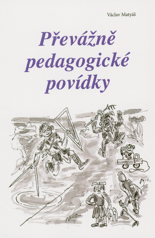 Převážně pedagogické povídky