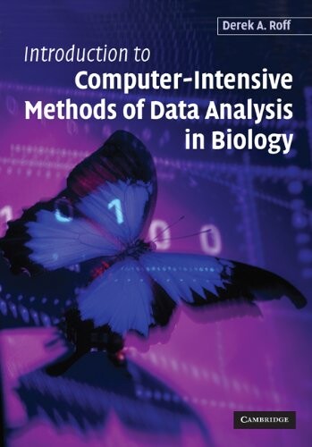 Introduction to computer-intensive methods of data analysis in biology