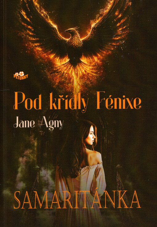 Pod křídly Fénixe. Samaritánka
