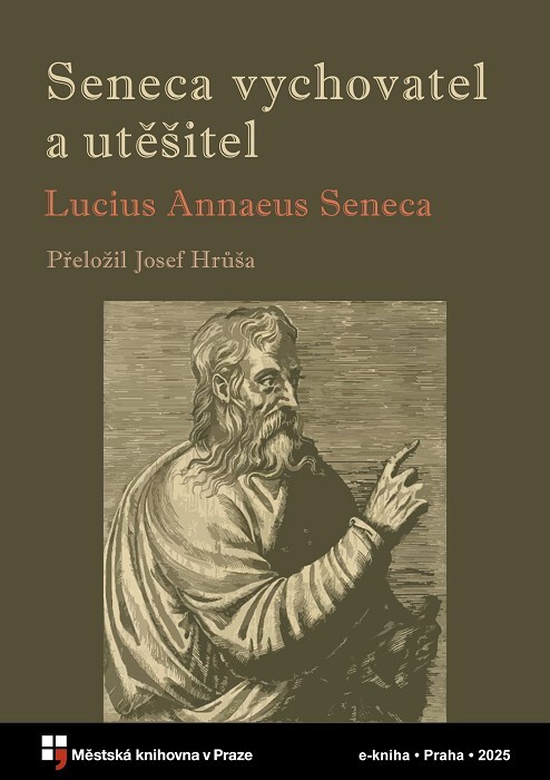 Seneca vychovatel a utěšitel