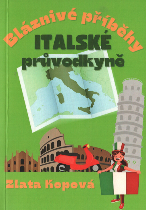 Bláznivé příběhy italské průvodkyně