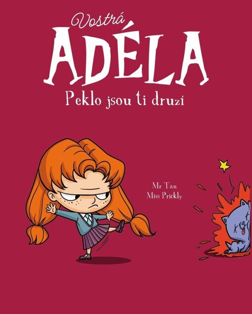 Vostrá Adéla: Peklo jsou ti druzí