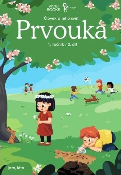 Prvouka : člověk a jeho svět : 1. ročník. 2. díl, Jaro a léto