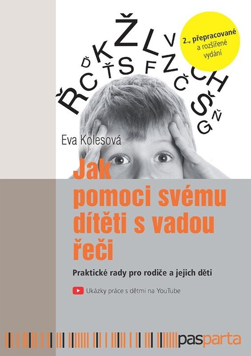 Jak pomoci svému dítěti s vadou řeči : praktické rady pro rodiče a jejich děti