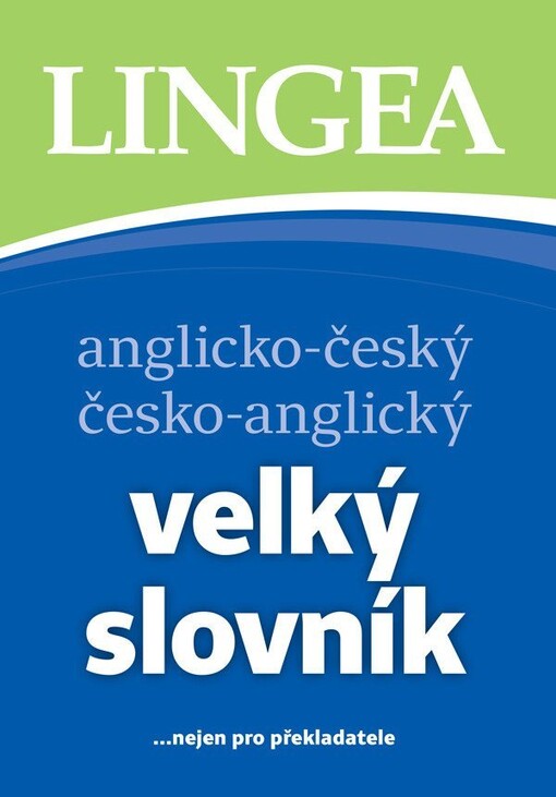 Anglicko-český česko-anglický velký slovník