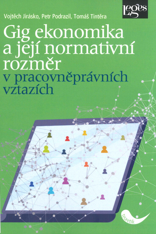 Gig ekonomika a její normativní rozměr v pracovněprávních vztazích