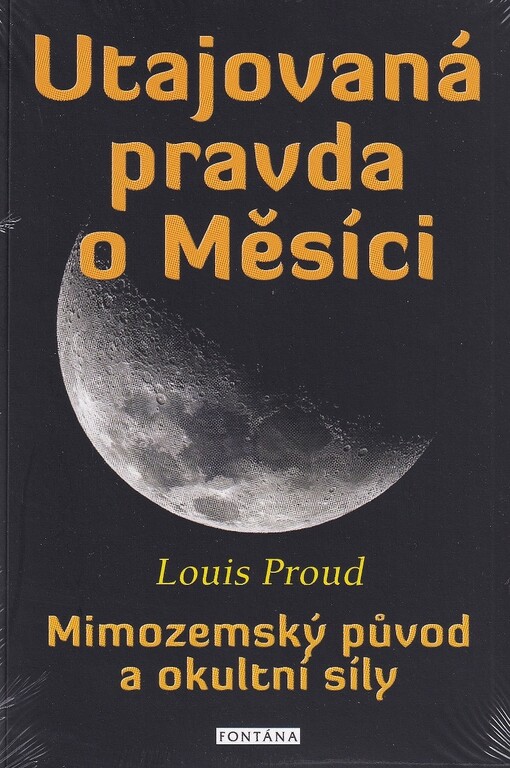 Utajovaná pravda o Měsíci