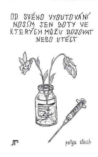 Od svého vyoutování nosím jen boty ve kterých můžu bojovat nebo utéct