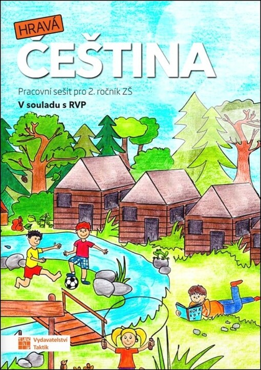 Hravá čeština 2 : pro 2. ročník ZŠ : v souladu s RVP ZV