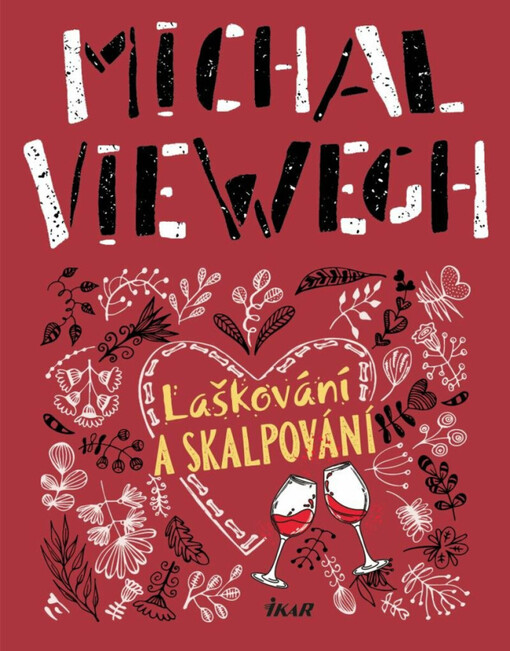 Laškování a skalpování / Michal Viewegh