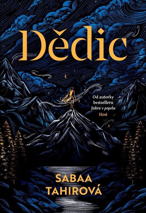 Dědic / Sabaa Tahirová ; přeložila Anna Formánková