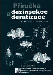 Příručka dezinsekce a deratizace  (odkaz v elektronickém katalogu)