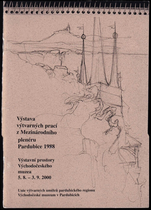 Výstava výtvarných prací z Mezinárodního plenéru Pardubice 1998 : výstavní prostory Východočeského muzea, 5.8.-3.9.2000