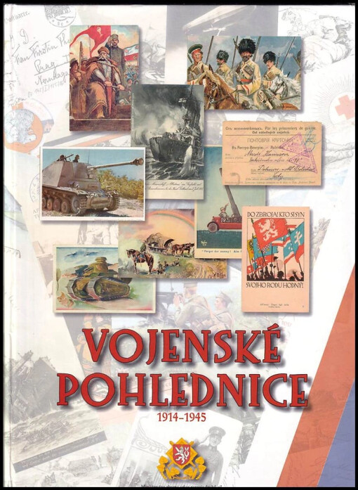 Vojenské pohlednice : 1914 - 1945