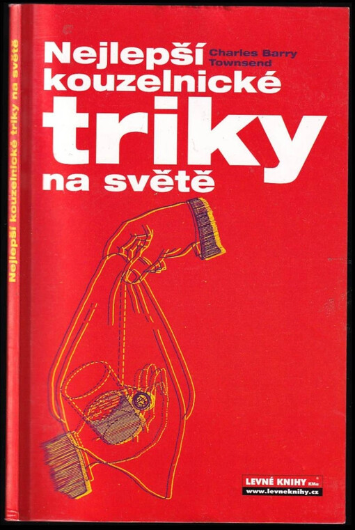 Nejlepší kouzelnické triky