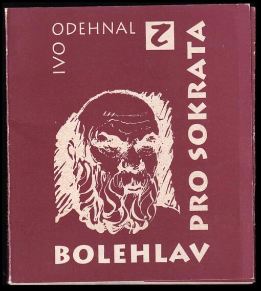 Bolehlav pro Sokrata :[příběh justičního selhání?] /