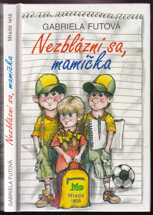 Nezblázni sa, mamička : Zv. 1